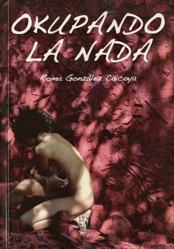 Okupando la nada – Elena Caicoya